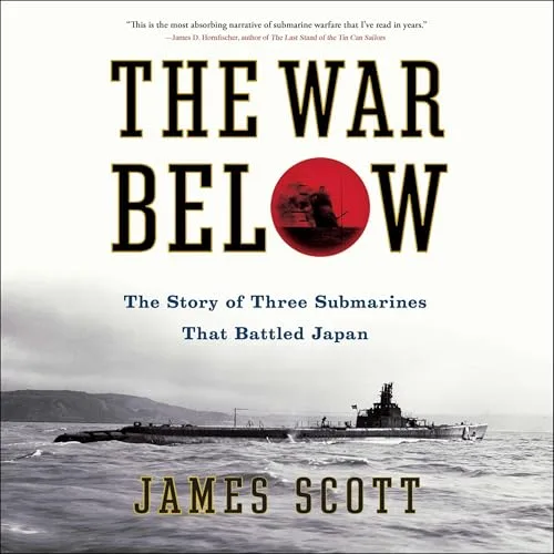The War Below By James M. Scott